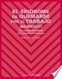 El síndrome de quemarse por el trabajo (burnout)