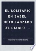 El Solitario en Babel