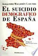 El suicidio demográfico de España