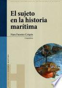 El sujeto en la historia marítima