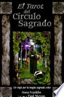 El Tarot Del Circulo Sagrado