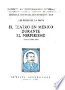 El teatro en México durante el porfirismo: 1888-1899
