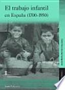 El trabajo infantil en España (1700-1950)