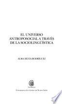 El universo antroposocial a través de la sociolingüística