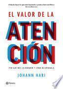 El valor de la atención (Edición Colombiana)