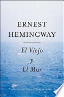 El Viejo y El Mar (Spanish Edition)