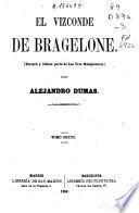 El Vizconde de Bragelone: ( 286 p., [3] h. de lám)