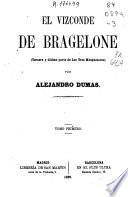 El Vizconde de Bragelone: ( 364 p., [4] h. de lám.)