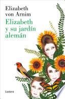 Elizabeth y su jardín alemán