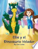 Ellie y el Dinosaurio Volador