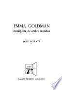 Emma Goldman, anarquista de ambos mundos