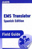 EMS Translator Field Guide