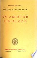 En amistad y diálogo