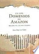 En los dominios de Amazon : relato de un infiltrado