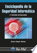 Enciclopedia de la Seguridad Informática. 2ª edición