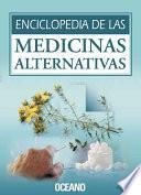Enciclopedia de las medicinas alternativas