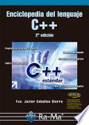 Enciclopedia del lenguaje C++. 2ª edición