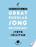 Encyclopedia of Great Popular Song Recordings