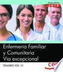 Enfermería Familiar y Comunitaria. Vía excepcional. Temario Vol.VI