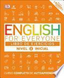 English for Everyone: Nivel 2: Inicial, Libro de Ejercicios