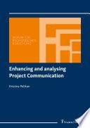 Enhancing and analysing Project Communication
