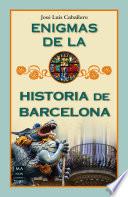 Enigmas de la historia de Barcelona