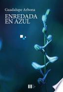 Enredada en azul