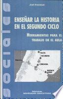 Enseñar la historia en el segundo ciclo