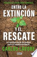 Entre la extinción y el rescate