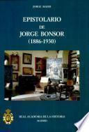 Epistolario de Jorge Bonsor (1886-1930)