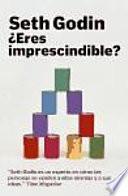 ¿Eres imprescindible?