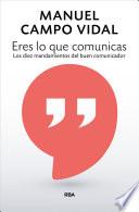 Eres lo que comunicas