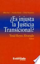 ¿Es injusta la justicia transicional?