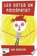 Es Usted Un Psicopata? / the Psychopath Test