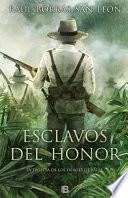 Esclavos del honor