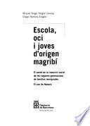Escola, oci i joves d'origen magribí