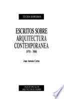 Escritos sobre arquitectura contemporanea, 1978-1988