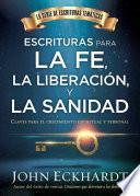 Escrituras Para La Fe, La Liberación Y La Sanidad / Scriptures for Faith, Delive Rance, and Healing