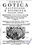 Escrivense las vidas de San Fernando del Tercero, Don Alonso el Sabio, Don Sancho el Bravo, y Don Hernando el Quarto
