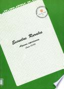 Escuelas rurales. Algunas experiencias. Cursos 87/88