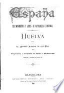 España, sus monumentos y artes, su naturaleza é historia: Ḻlorente y Olivares, Teodoro. Valencia