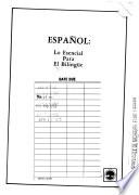 Español, lo esencial para el bilingüe