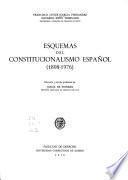 Esquemas del constitucionalismo español (1808-1976)