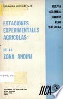 Estaciones Experimentsales Agricolas de la Zona Andina