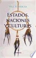 Estados, naciones y culturas