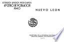 Estados Unidos Mexicanos. 6° Censo de Población 1940. Nuevo León