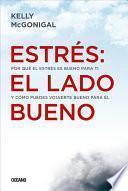 Estrés: el Lado Bueno