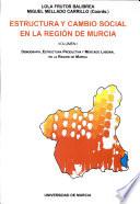 Estructura y cambio social en la region de murcia