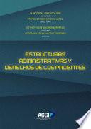 Estructuras administrativas y derechos de los pacientes