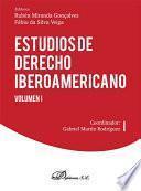 Estudios de Derecho Iberoamericano. Volumen I.